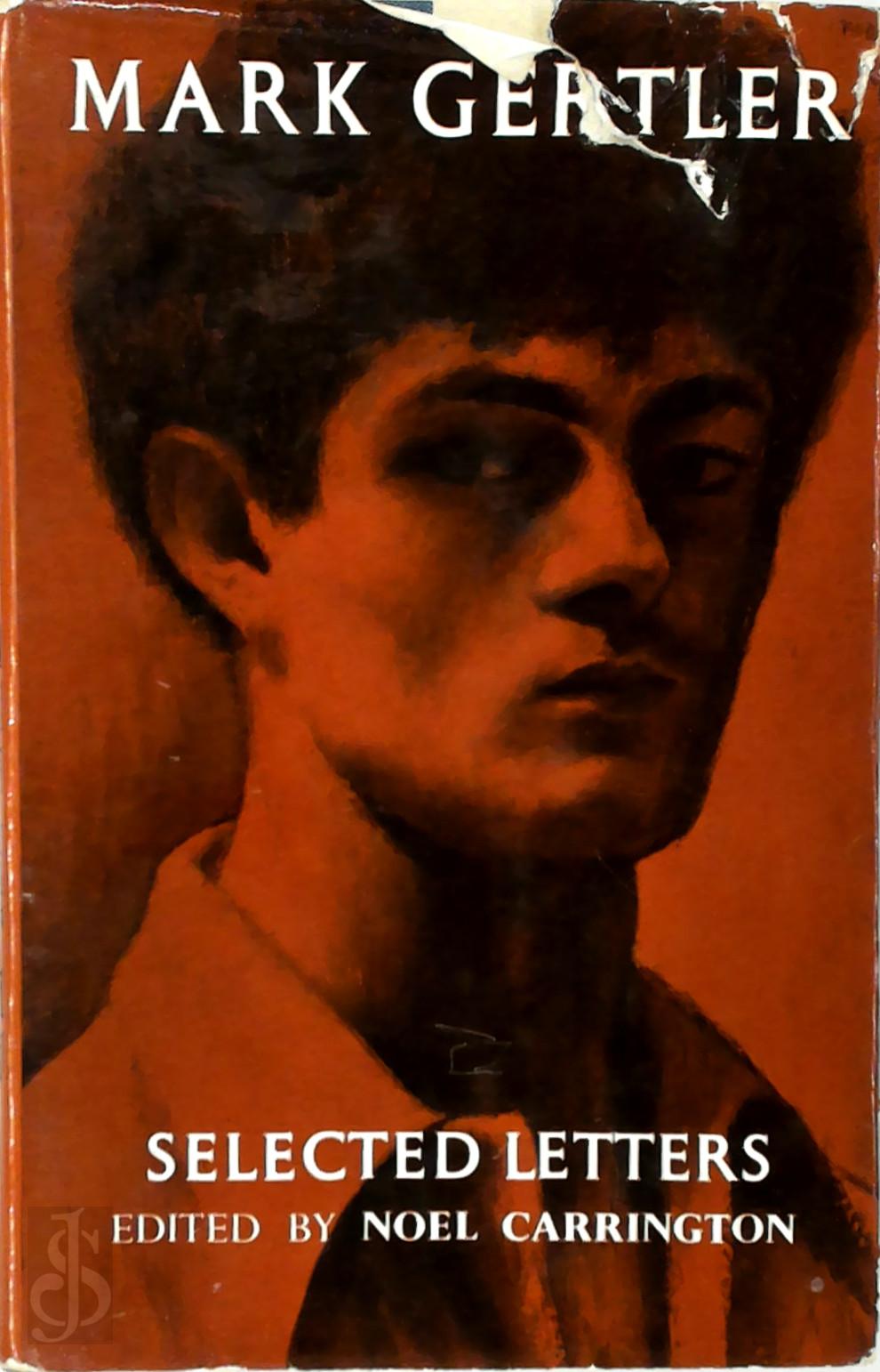 NOEL CARRINGTON - Mark Gertler. Selected letters