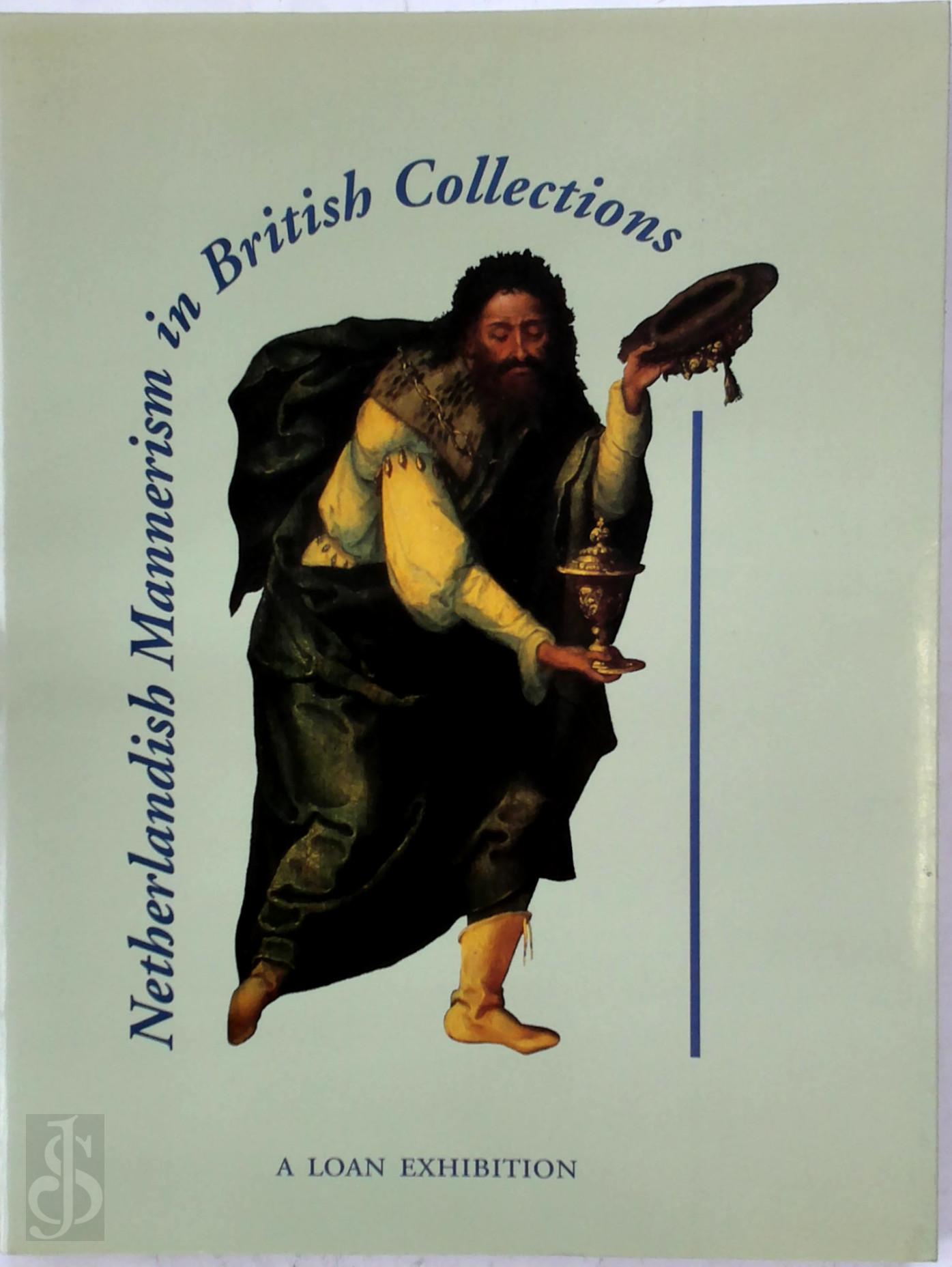 ANNE W. LOWENTHAL - Netherlandish Mannerism in British Collections