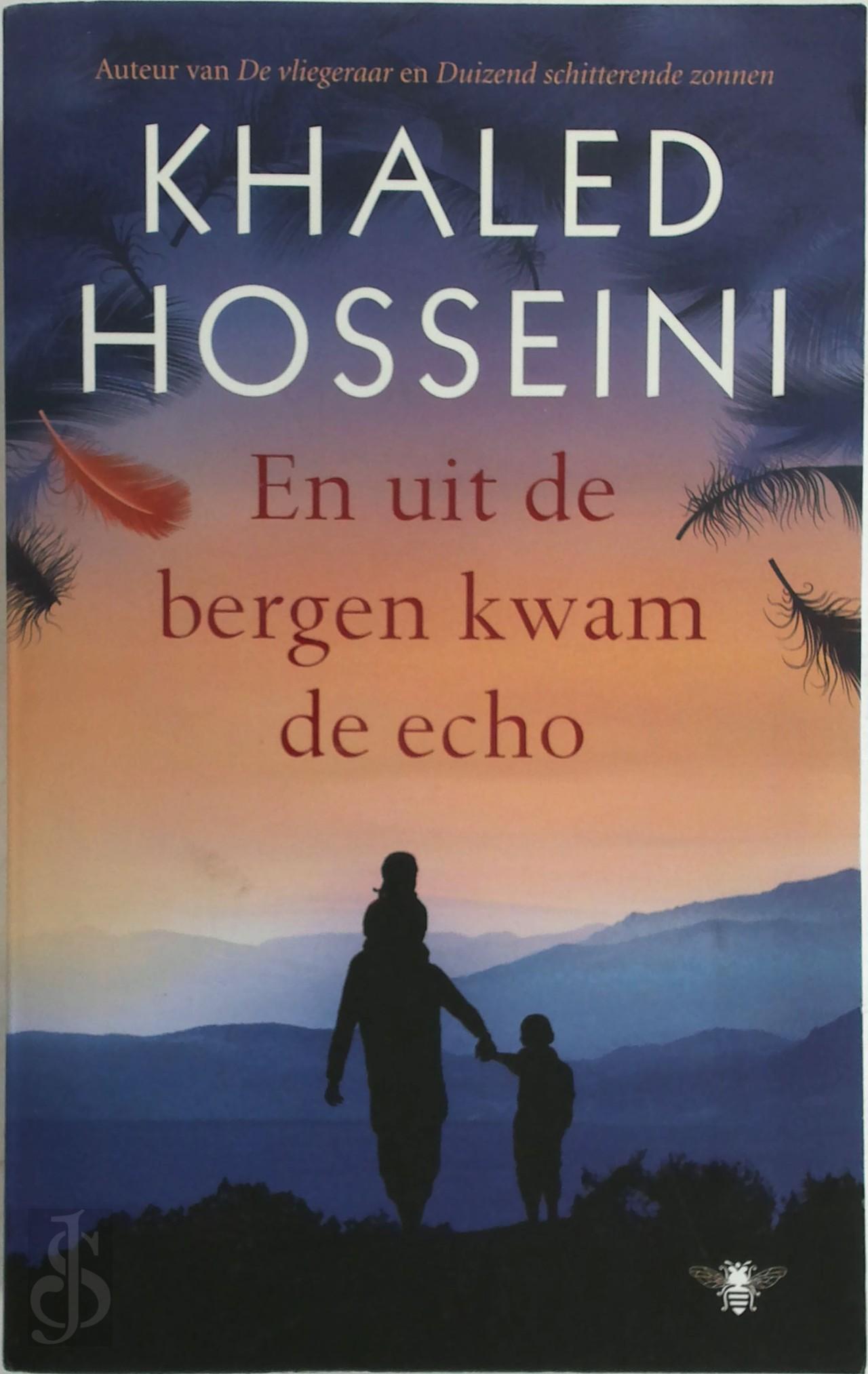 KHALED HOSSEINI - En uit de bergen kwam de echo