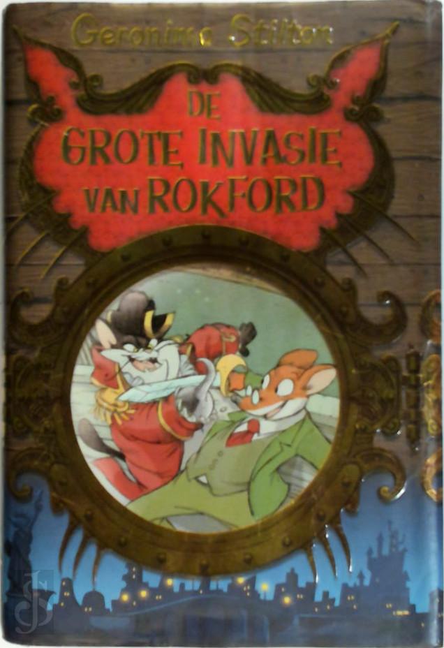 GERONIMO STILTON - De grote invasie van Rokford