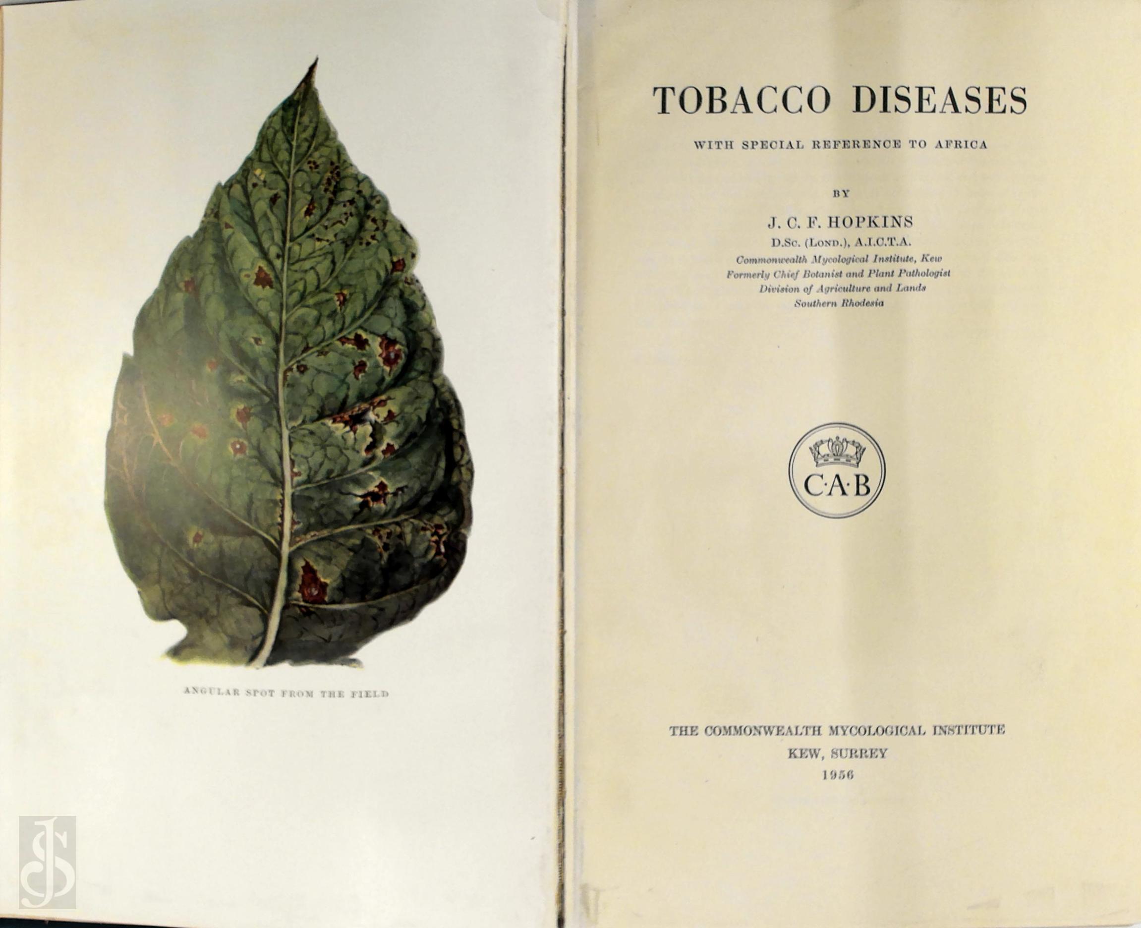 JOHN COLLIER FREDERICK HOPKINS - Tobacco Diseases. With Special Reference to Africa