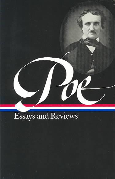 POE, EDGAR ALLAN - Edgar Allan Poe Essays and Reviews. Theory of Poetry, Reviews of British and Continental Authors, Reviews of American Authors and American Literatur