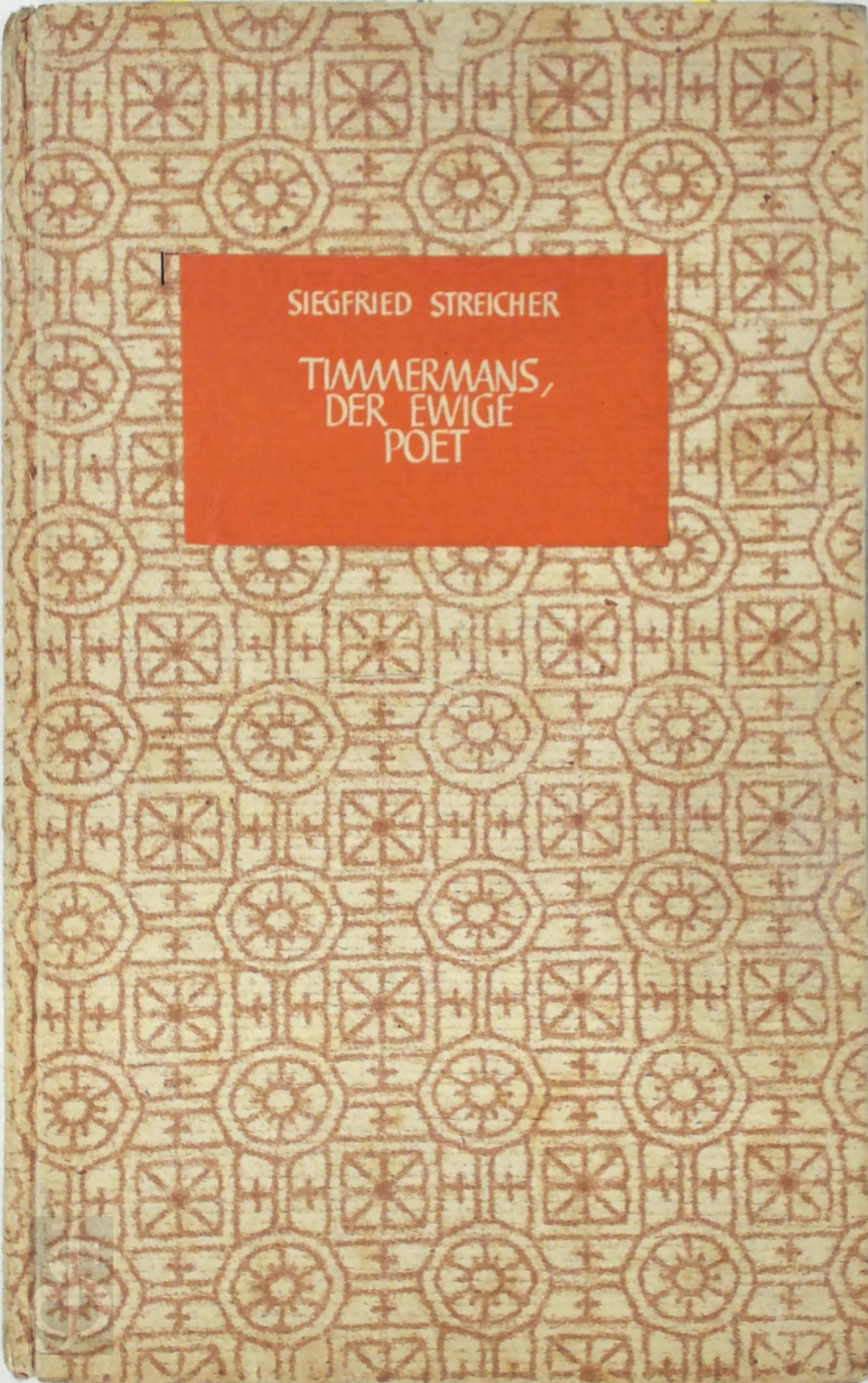 Siegfried Streicher 207301 - Timmermans, der ewige Poet