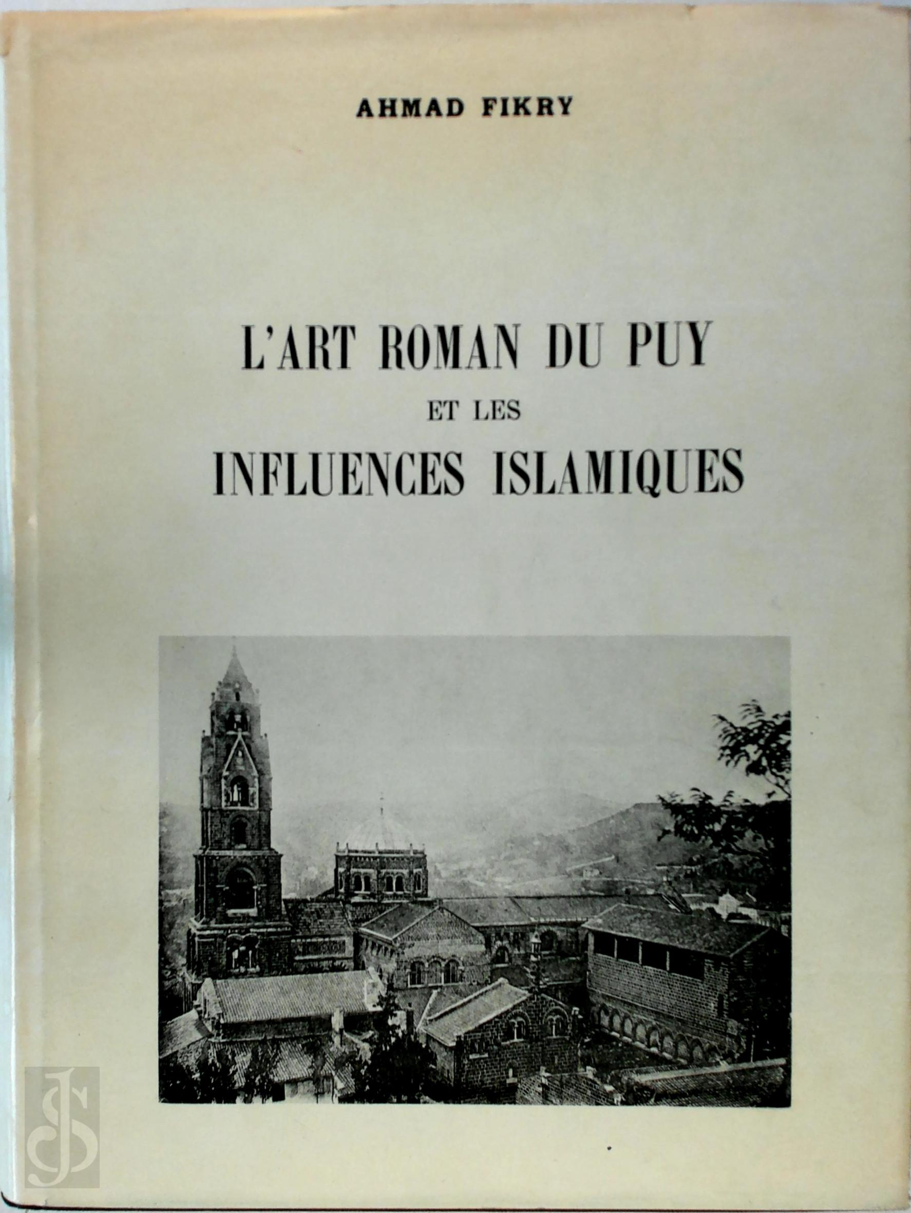 Ahmad Fikri - L'Art Roman du Puy et les influences islamiques