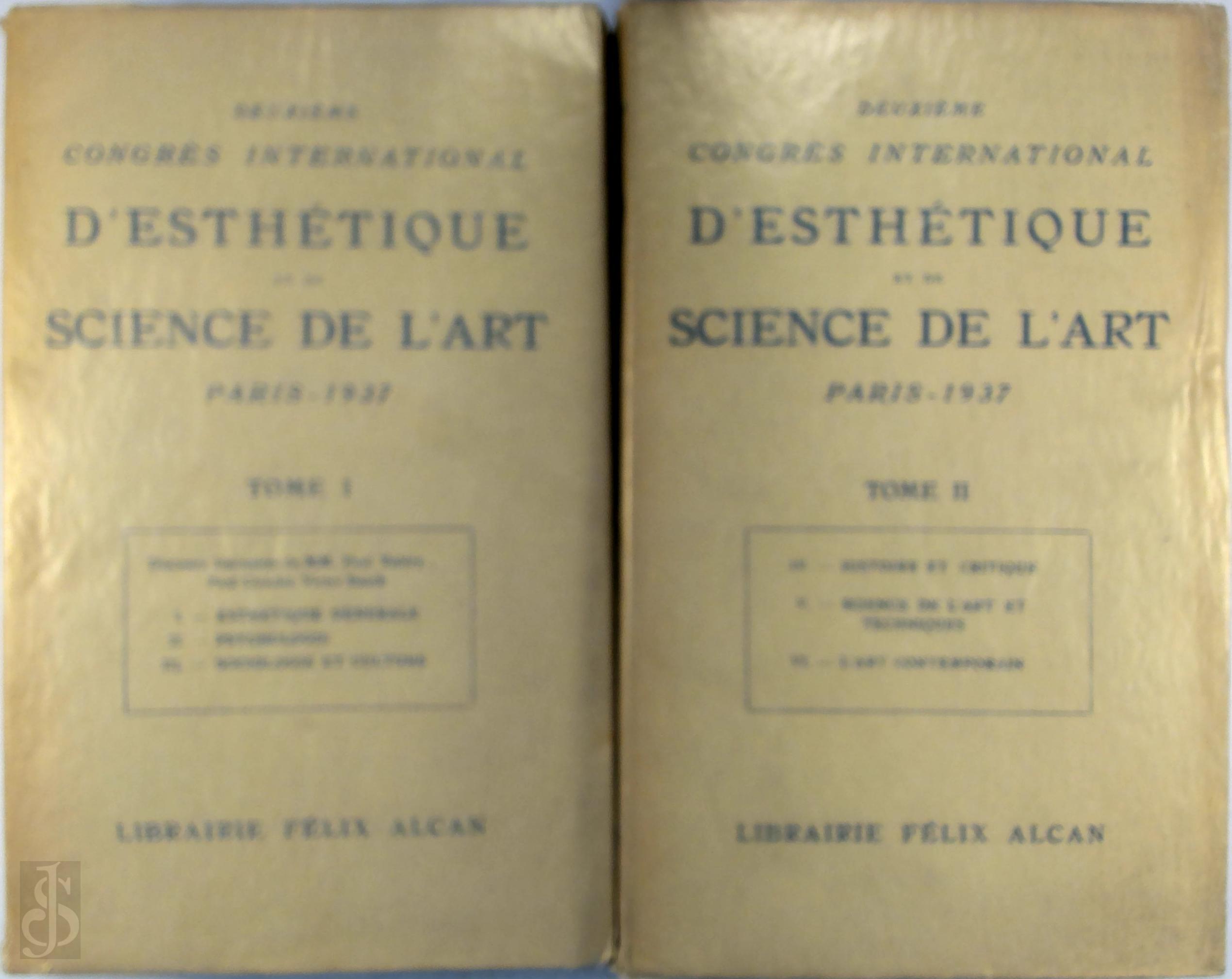 Paul Valry 19328, Paul Claudel 18943, Victor Basch 207522 - Deuxime Congrs international d'esthtique et de science de l'art vol I + II