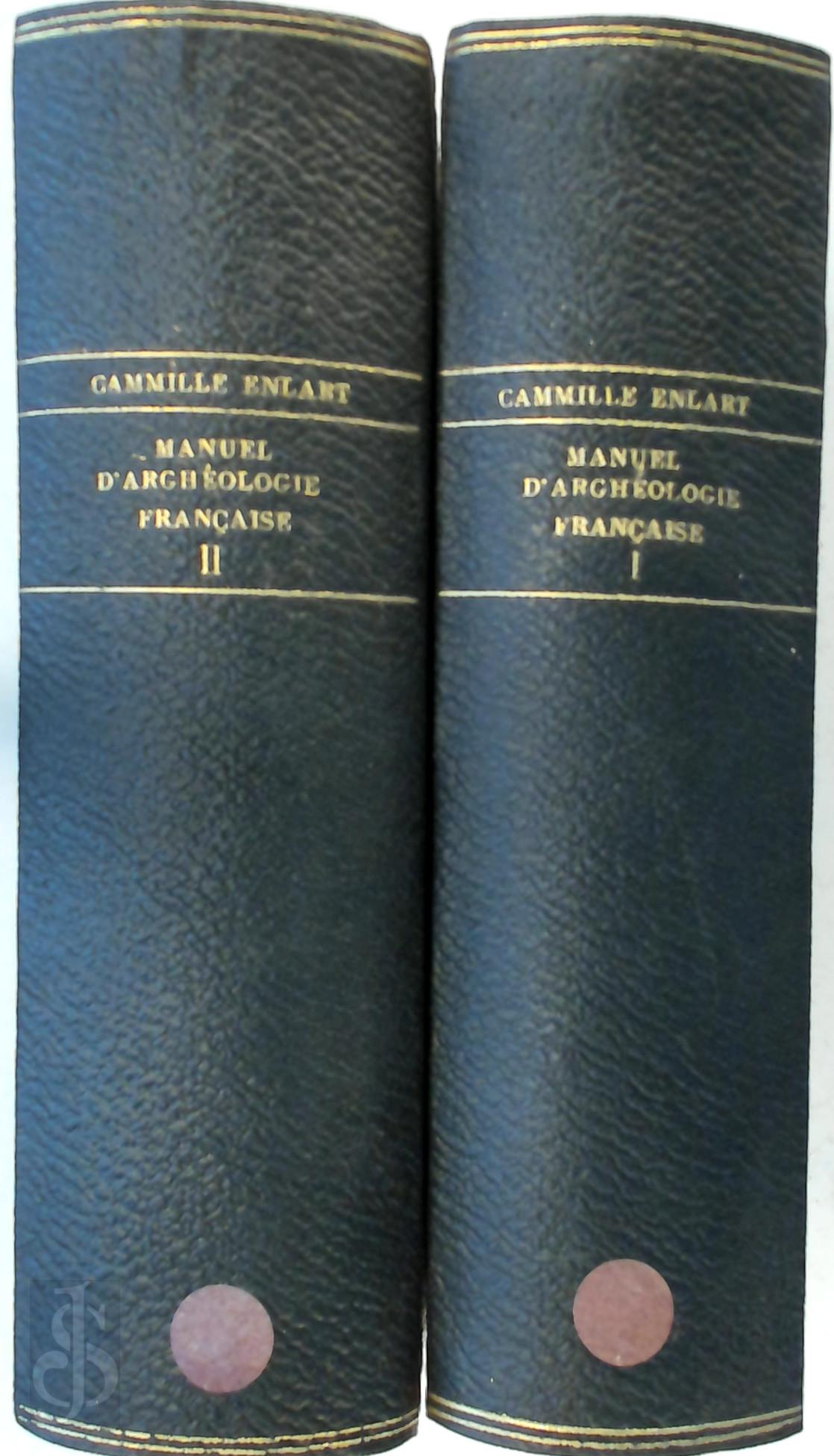 Camille Enlart 207755 - Manuel d'archologie franaise depuis les temps mrovingiens jusqu' la Renaissance. I. Architecture religieuse. - II. Architecture civile et militaire