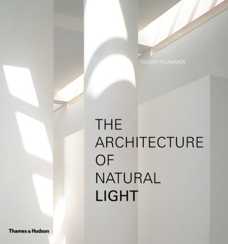 Henry Plummer 190586 - The Architecture of Natural Light