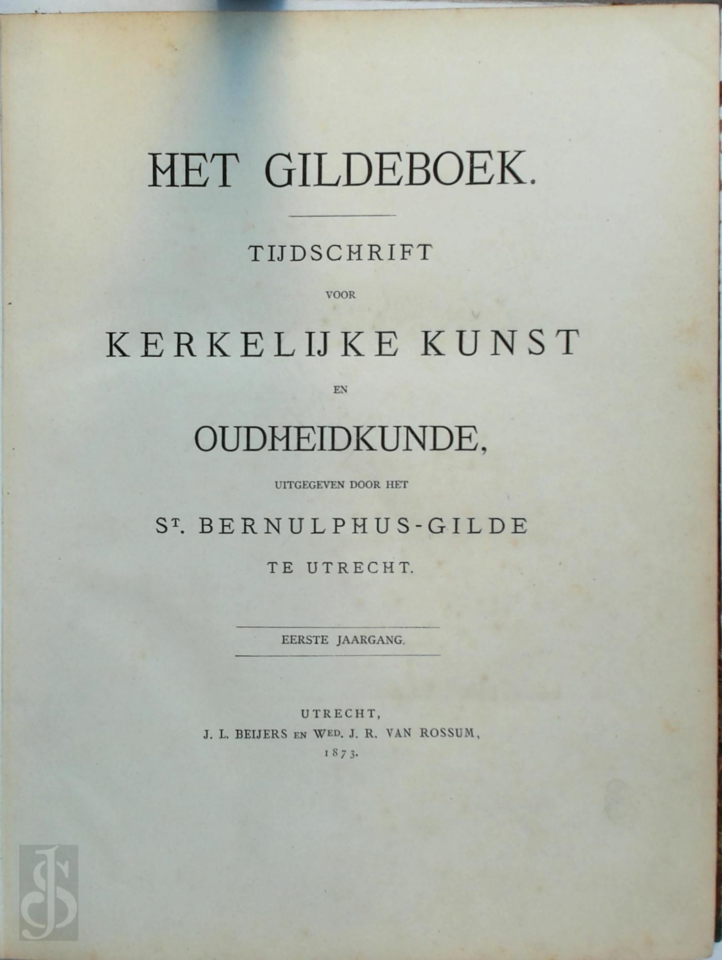  - Het gildeboek. Tijdschrift voor Kerkelijke Kunst en Oudheidkunde. Uitg. door het St. Bernulphus-Gilde