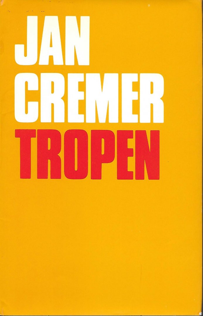 Jan Cremer 10640 - Tropen [Gebonden ed.]