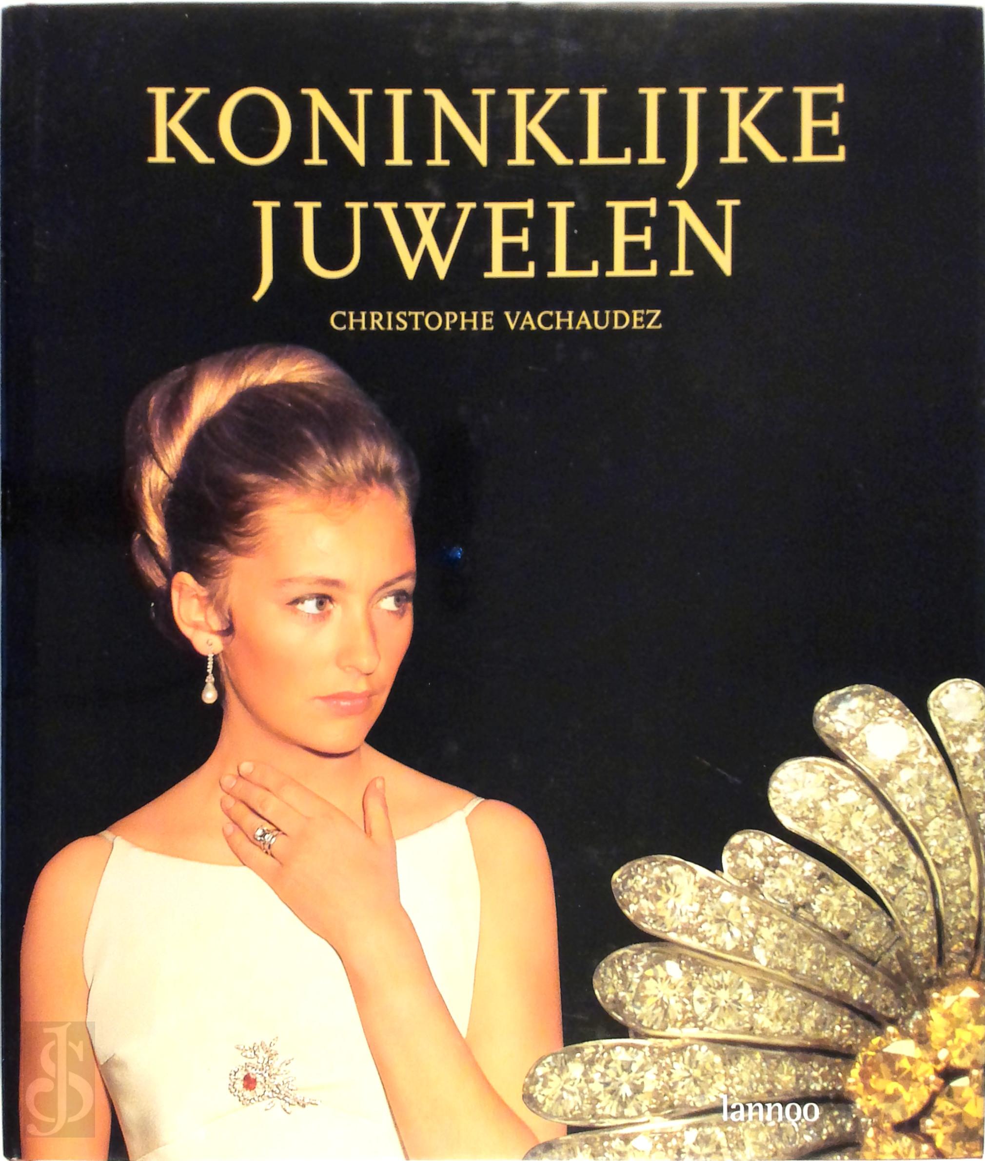 Christophe Vachaudez 88977, Griet Byl 71635 - Koninklijke juwelen van de koninginnen en prinsessen van Belgi. Van de koninginnen en prinsessen van Belgi