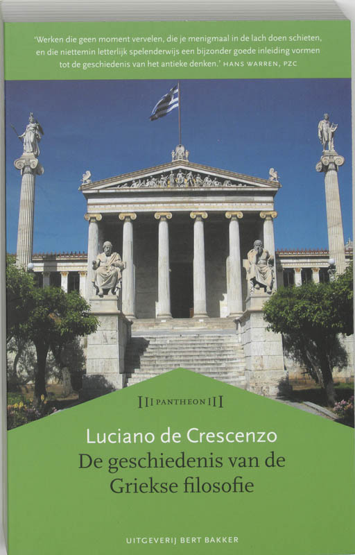 L. DE CRESCENZO - Geschiedenis van de Griekse filosofie. Van de presocraten tot de neoplatonici