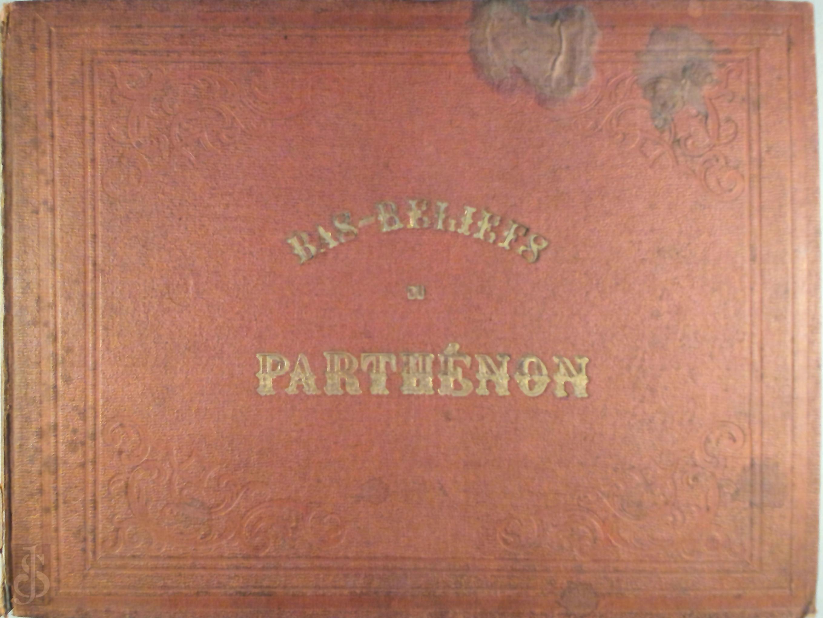 Paul Delaroche 209179 - Bas-reliefs du pathnon et du Temple de Phigalie