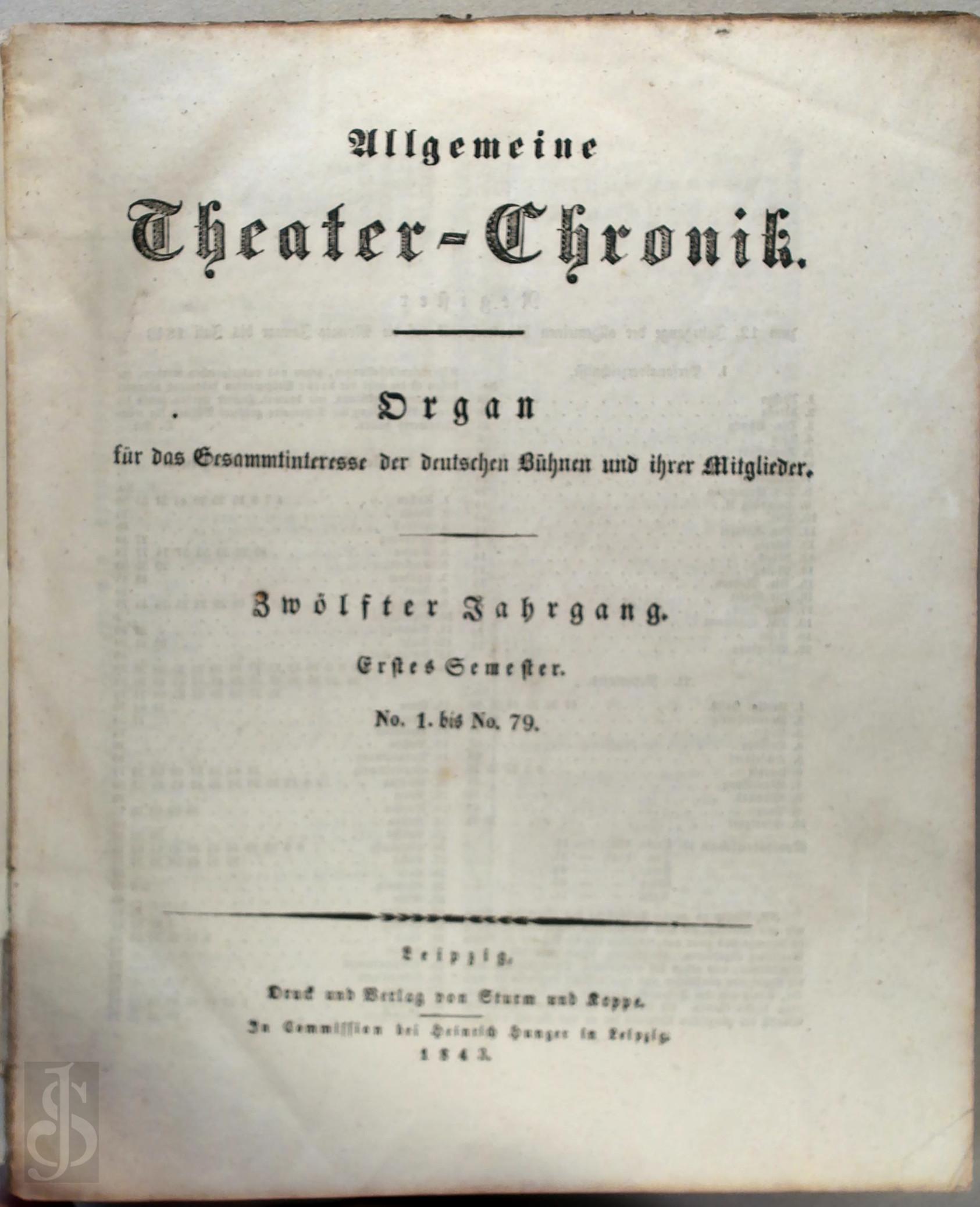  - Allgemeine Theater-Chronik Zwlfter jahrgang no. 1 bis no. 79. Organ Fr Das Gesammtinteresse Der Deutschen Bhnen Und Ihrer Mitglieder