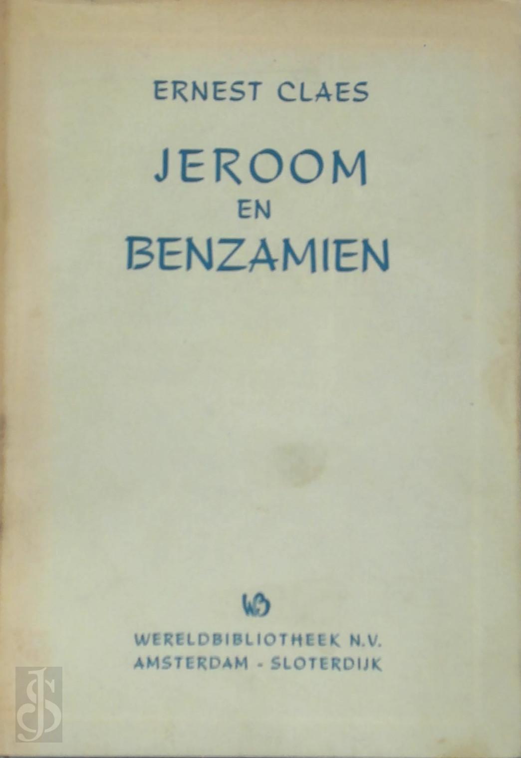 Ernest Claes 10427 - Jeroom en Benzamien. Zijnde het waarachtig verhaal van twee door hoovaardij misleide en door de liefde geredde beenhouwers
