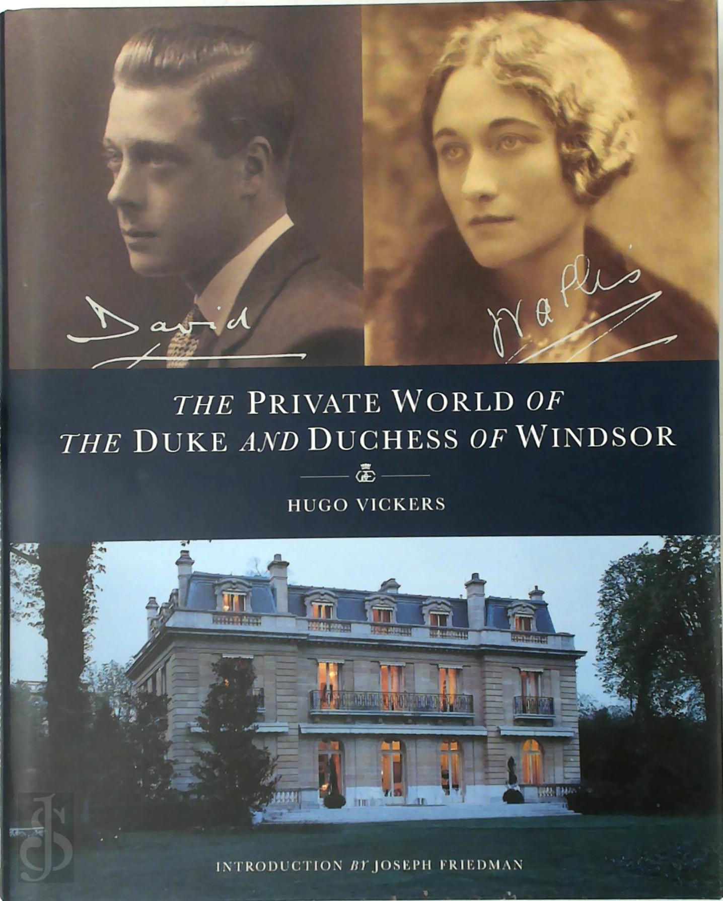 Hugo Vickers 114797 - The Private World of the Duke and Duchess of Windsor