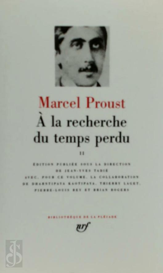 Marcel Proust 11768 -  la recherche du temps perdu. Tome II