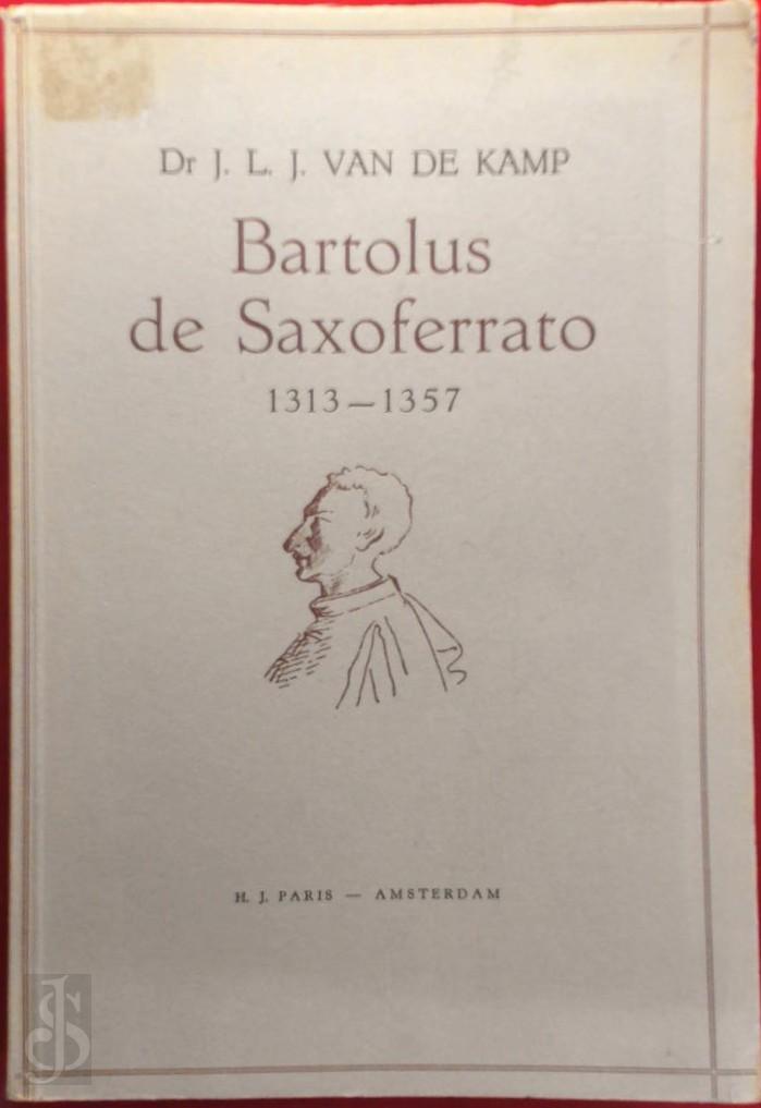J.L.J (Dr.) Van De Kamp - Bartolus de Saxoferrato 1313-1357