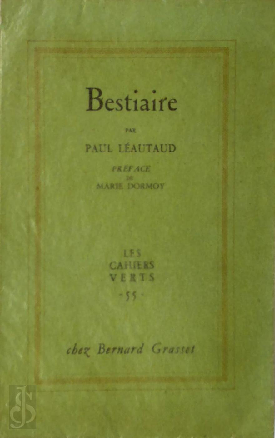 Paul Lautaud 17727, Marie Dormay 211476 - Bestiaire. Prface de Marie Dormoy