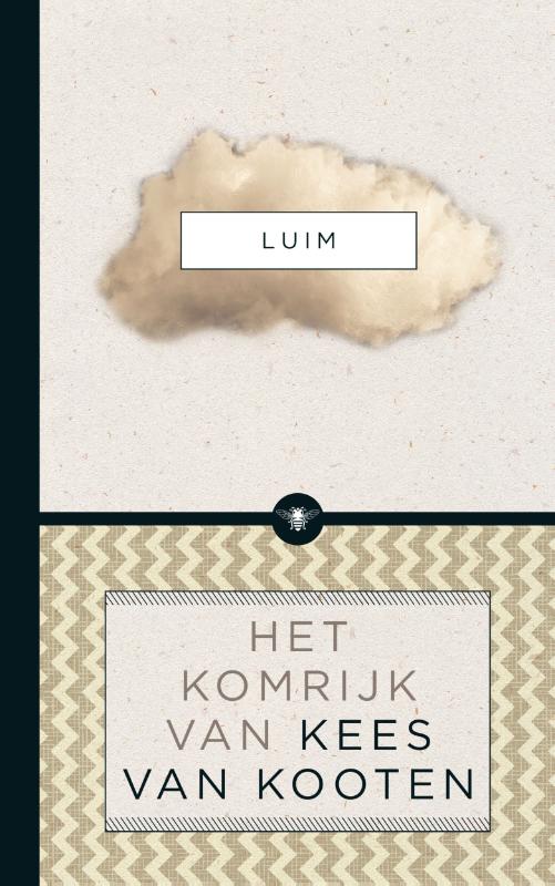 GERRIT KOMRIJ - Luim. Het Komrijk van Kees van Kooten