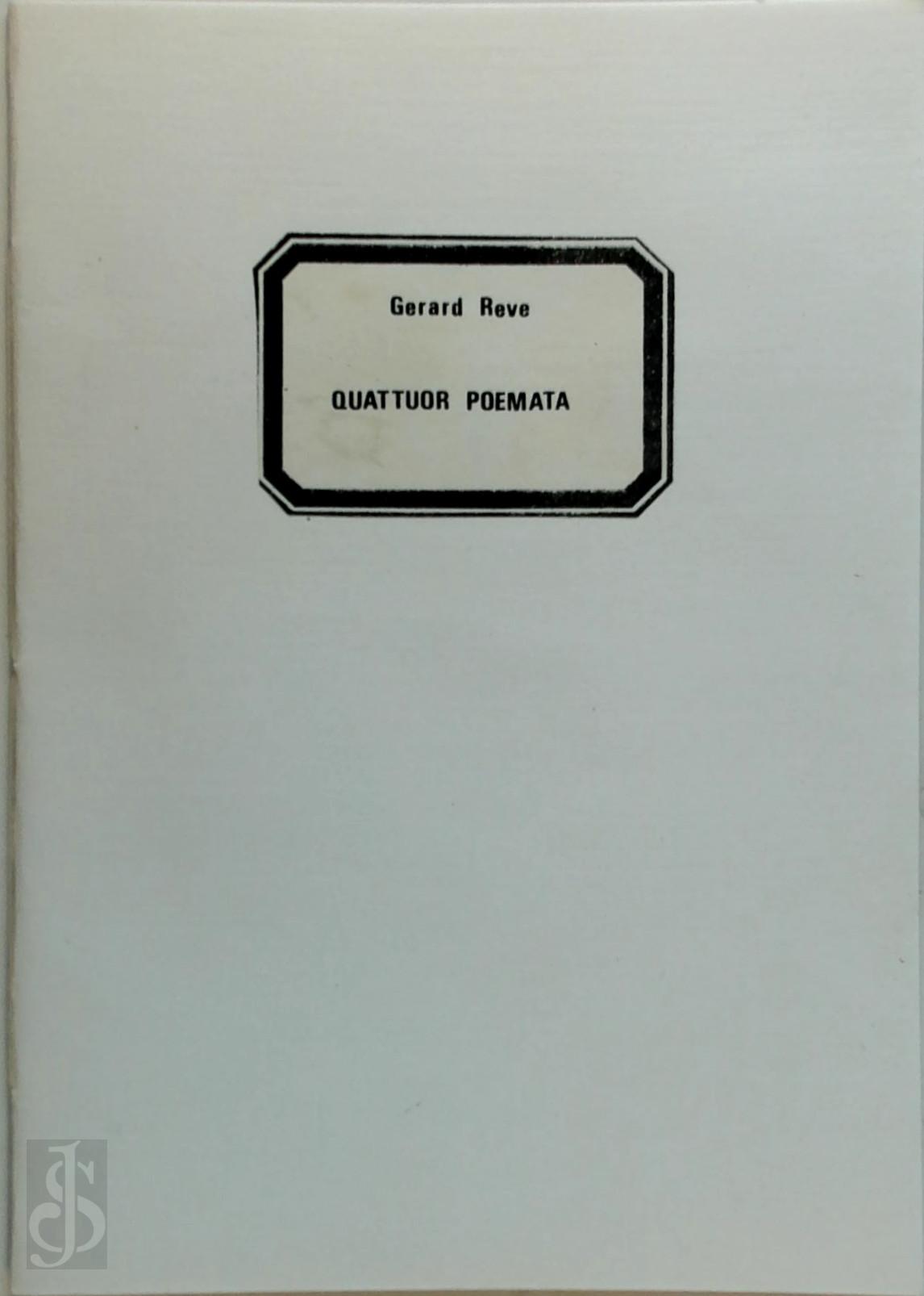 Gerard Reve 10495 - Quattuor Poemata