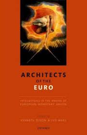  - Architects of the Euro. Intellectuals in the Making of European Monetary Union