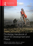 Holly Collison , Simon C. Darnell , Richard Giulianotti , P. David Howe - Routledge Handbook of Sport for Development and Peace