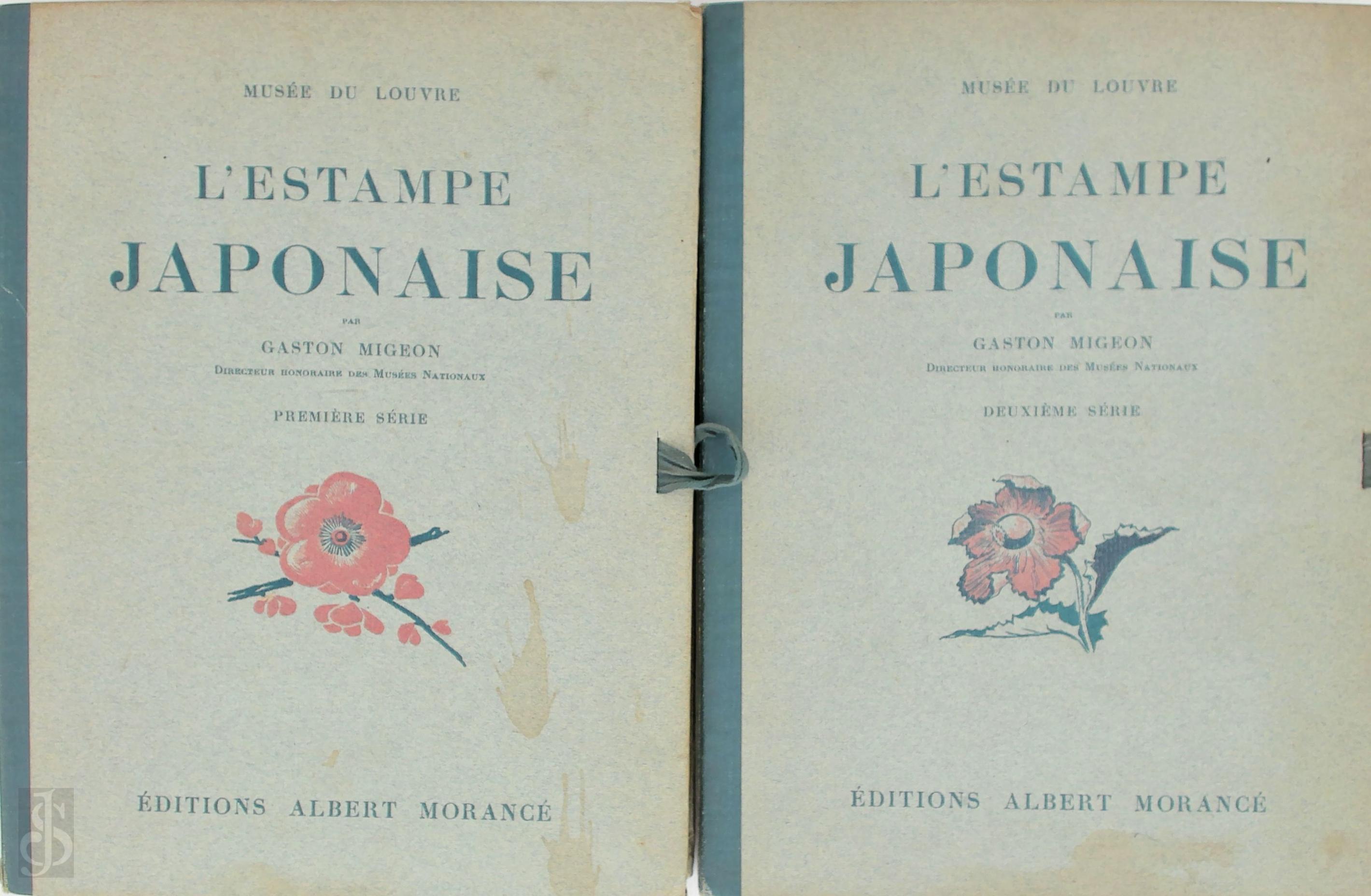 Gaston Migeon 211655 - L'Estampe Japonaise. XVIIe et XVIIIe sicles. XVIIIe et XIXe sicles. 2 Bde