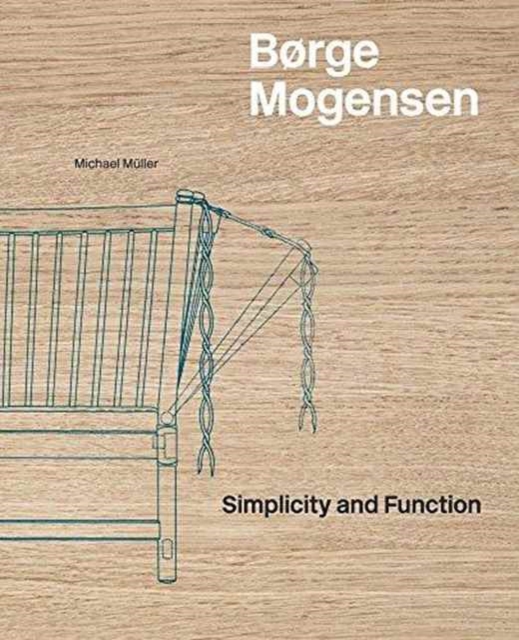  - Borge mogensen. Simplicity and function