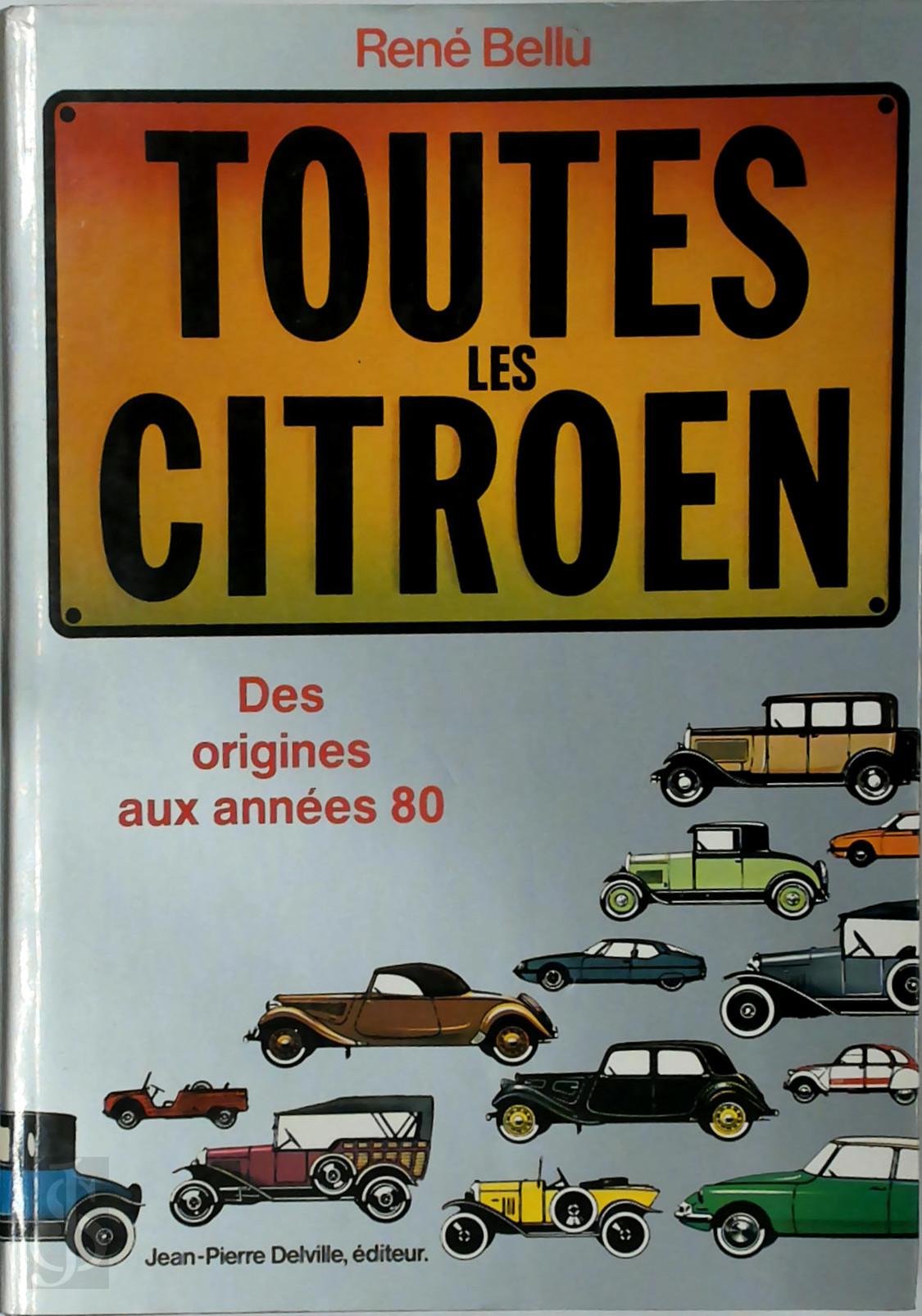 Ren Bellu 178672 - Toutes les Citron. Des origines  nos jours