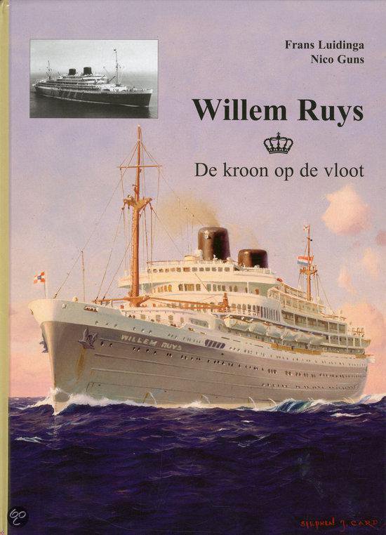 Fr. Luidinga , Nico Guns 63375 - Willem Ruys. De kroon op de vloot