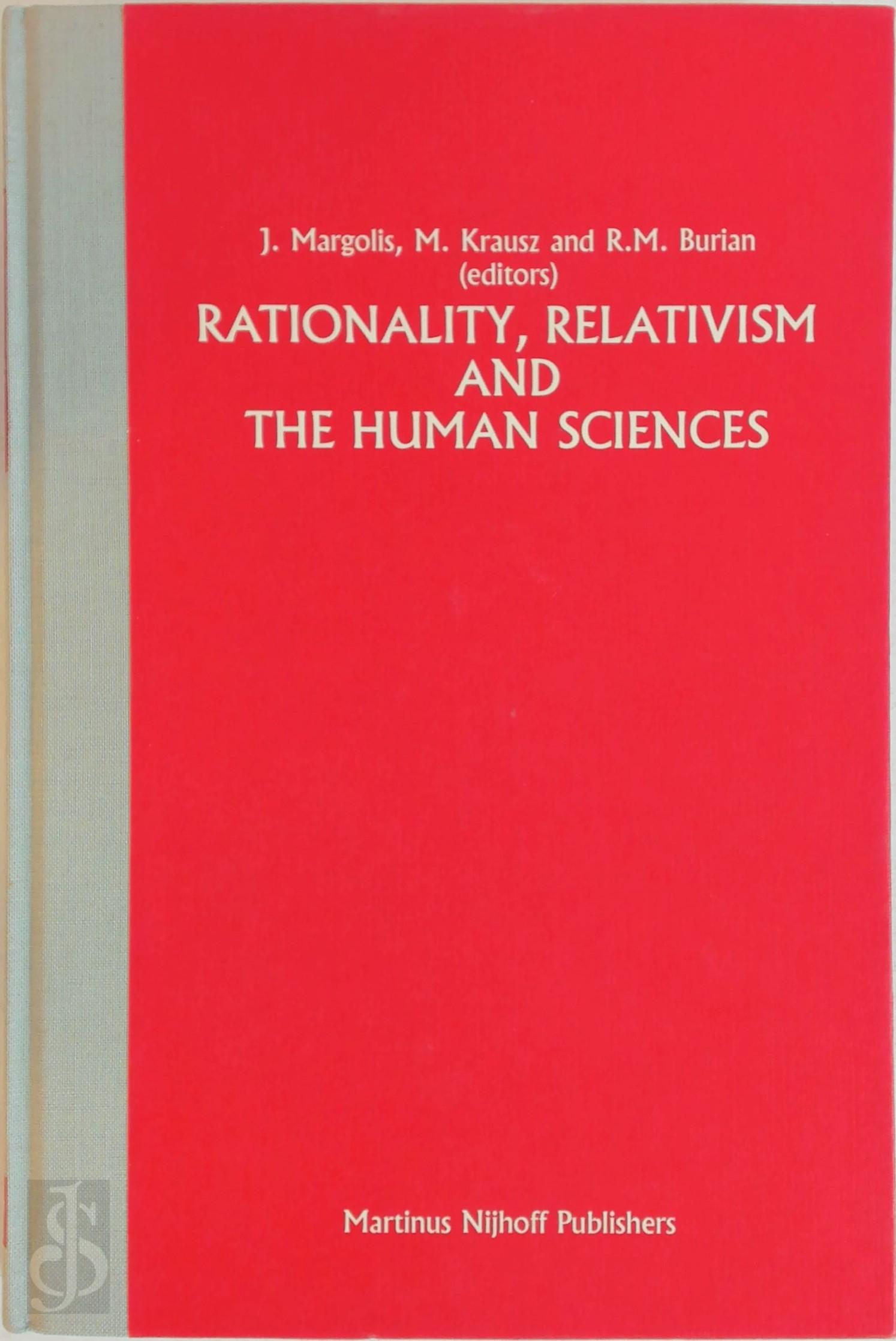 Margolis, J. - Rationality, Relativism and the Human Sciences