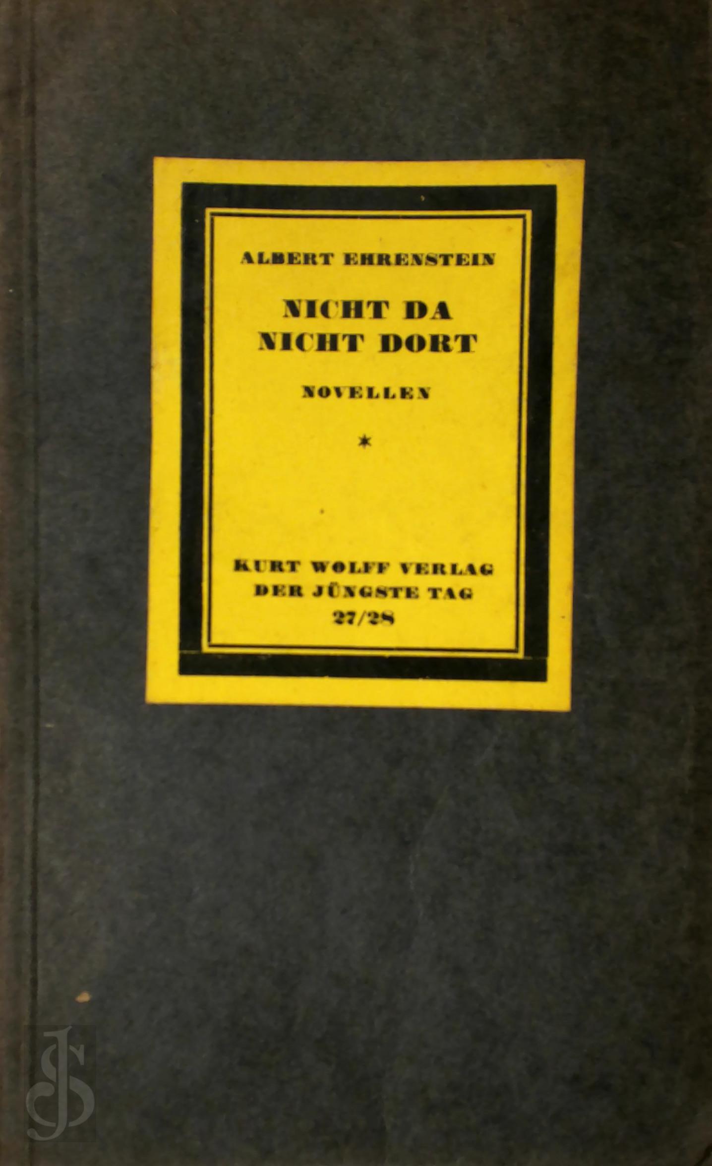 Albert Ehrenstein 252357 - Nicht Da Nicht Dort [ex bibl. Victor Brunclair]. Novellen