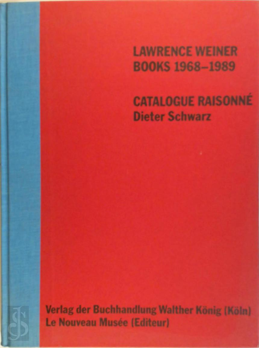 Lawrence Weiner 23822, Dieter Schwarz 23375 - Books, 1968-1989