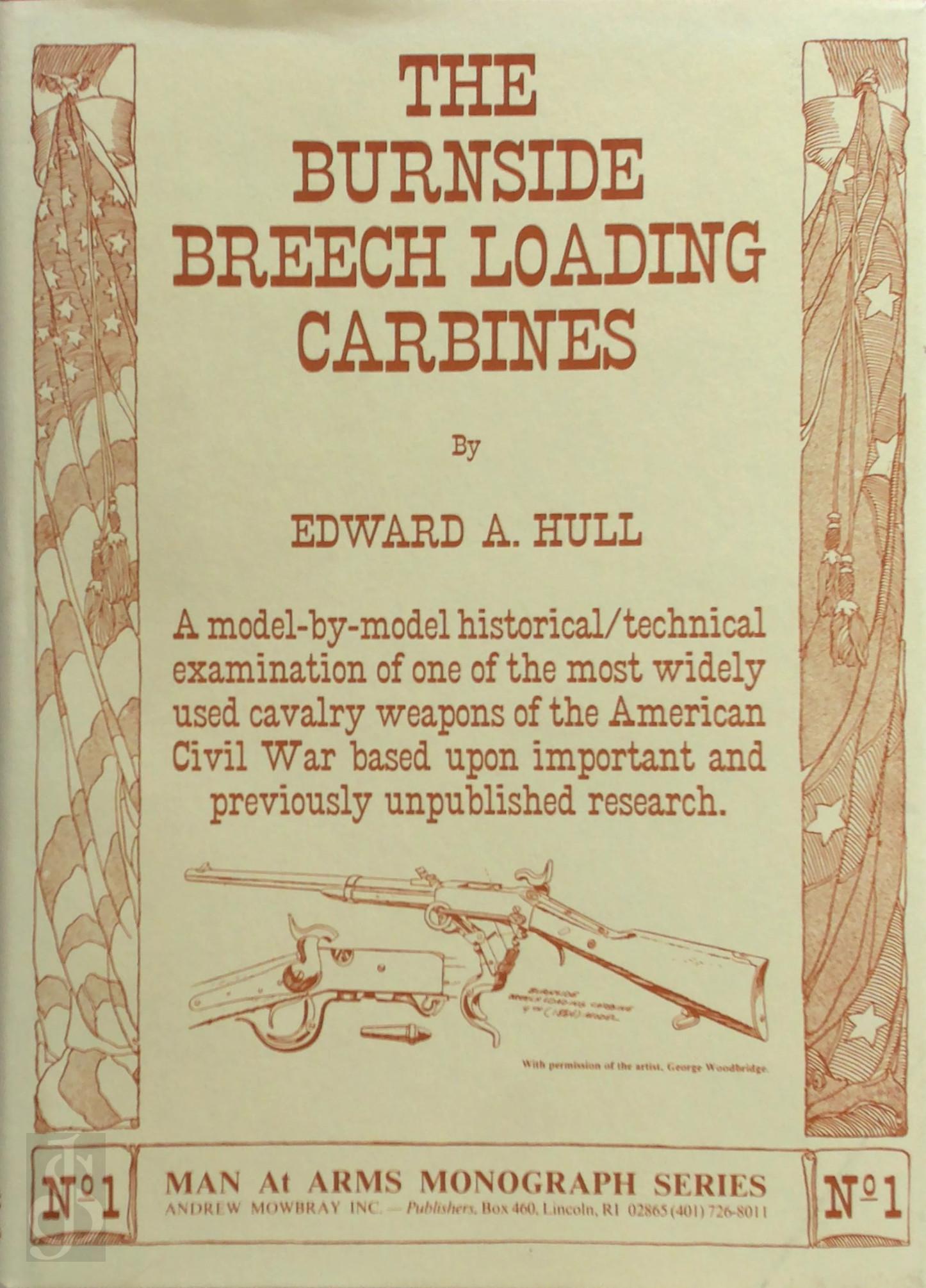 Edward A. Hull - Burnside Breech Loading Carbines, 1853-1866