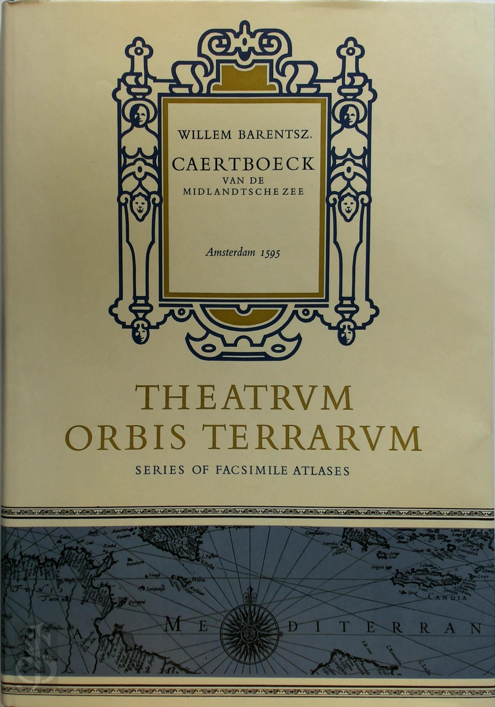 Willem Barentsz 26488 - Theatrum Orbis Terrarum: Willem Barentsz. - Caertboek van de Midlandtsche Zee. Series of Facsimile Atlases. With an introduction by C. Koeman