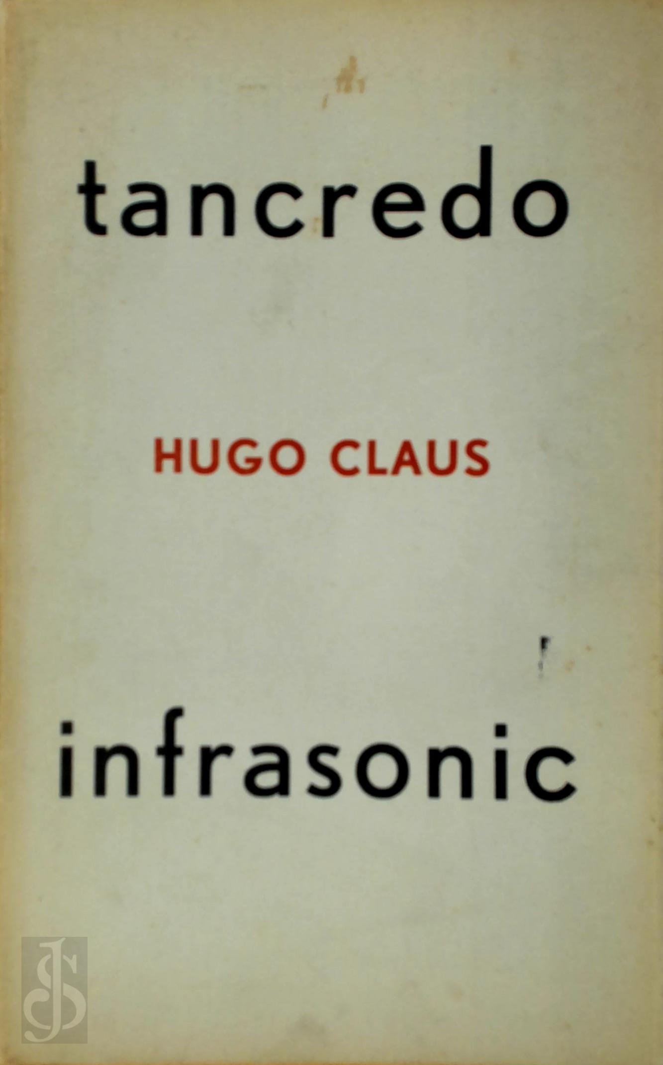 Hugo Claus 10583 - Tancredo infrasonic [variant met los omslag]