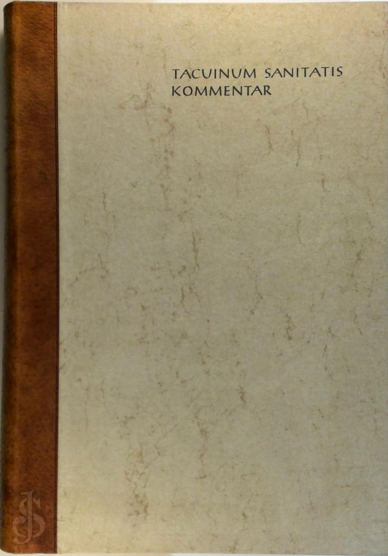 Ibn Buṭlān - Tacuinum sanitatis in medicina. Codex Vindobonensis Series Nova 2644 of the Austrian National Library/[Tacuinum sanitatis in medicina. Codex Vindobonensis series nova 2644 der sterreichischen Nationalbibliothek]. Introduction, transcription and German tr