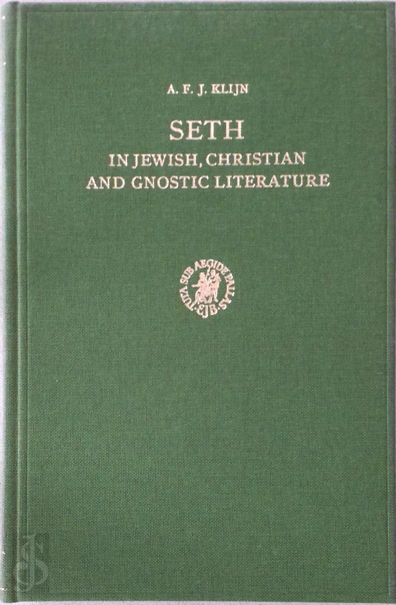 A.F.J. Klijn 212849 - Seth in Jewish, Christian and gnostic literature