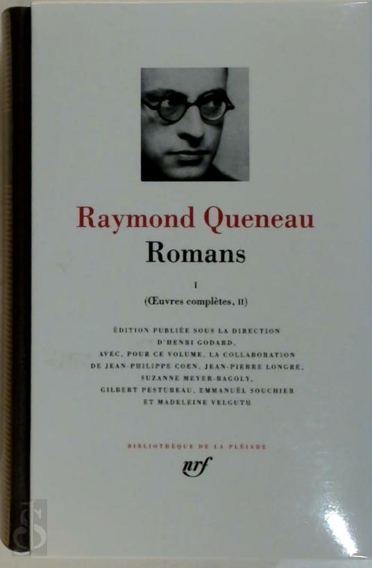 Raymond Queneau 22279 - Romans tome 1. Oeuvres compltes tome 2: