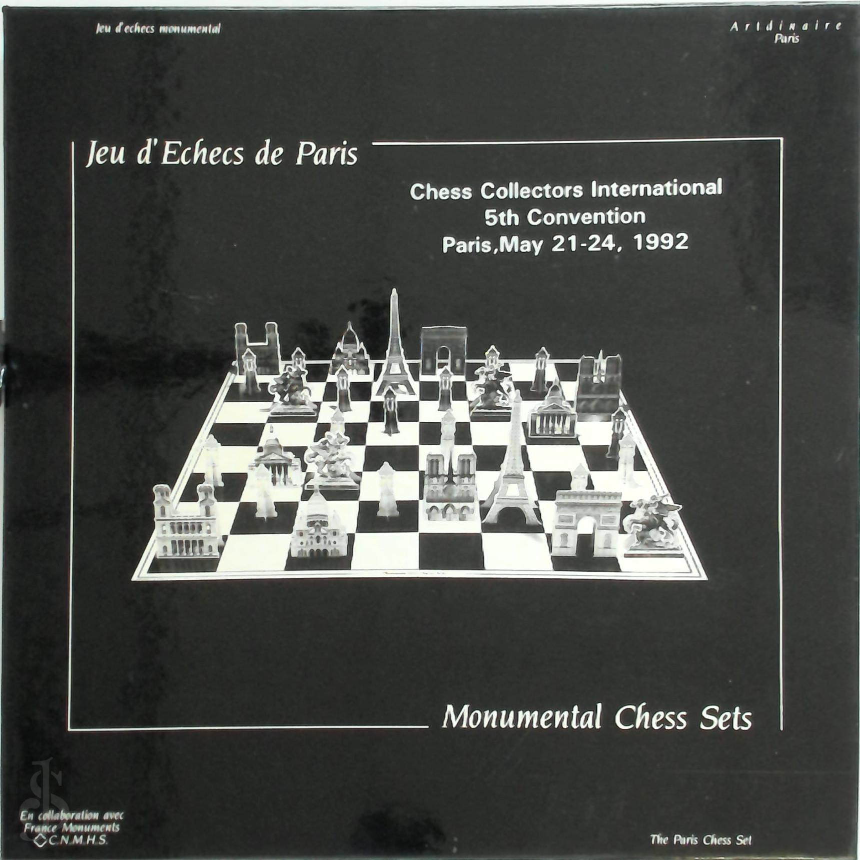 - Jeu d'echecs de Paris - Monumental Chess Sets. Chess Collectors International 5th Convention Paris, May 21-24, 1992