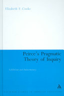 Elizabeth Cooke - Peirce's Pragmatic Theory of Inquiry
