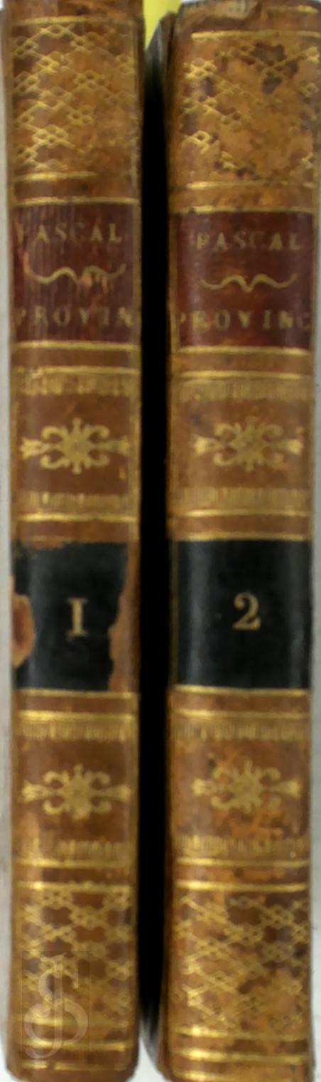 Blaise Pascal 11700 - Les provinciales, ou lettres de Louis de Montalte [2Vol.]