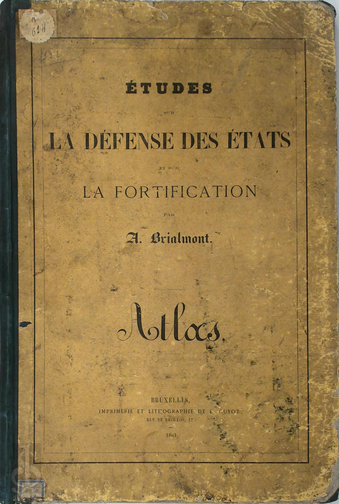 Henri Alexis Brialmont 213873 - tudes sur la Dfense des tats et sur la Fortification 