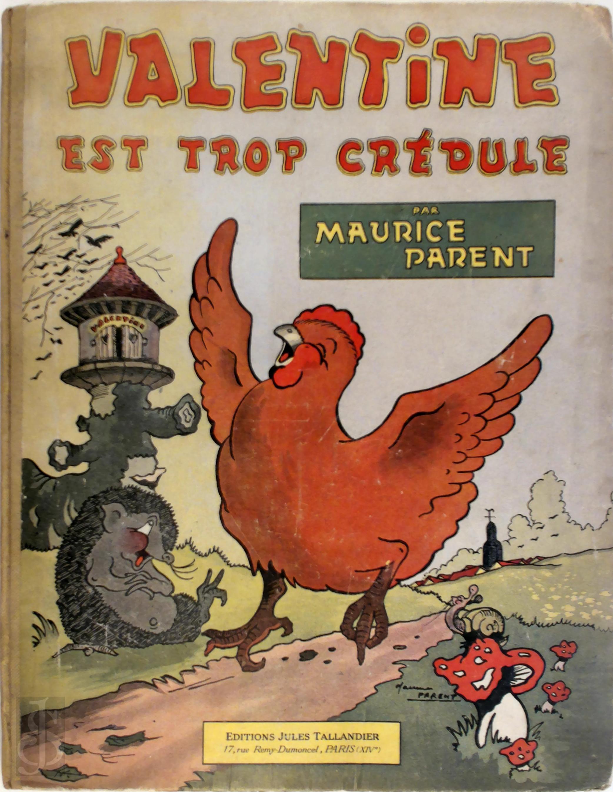 Maurice Parent - Valentine est trop crdule