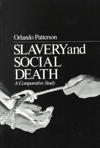 Orlando Patterson 288509 - Slavery and Social Death. A Comparative Study