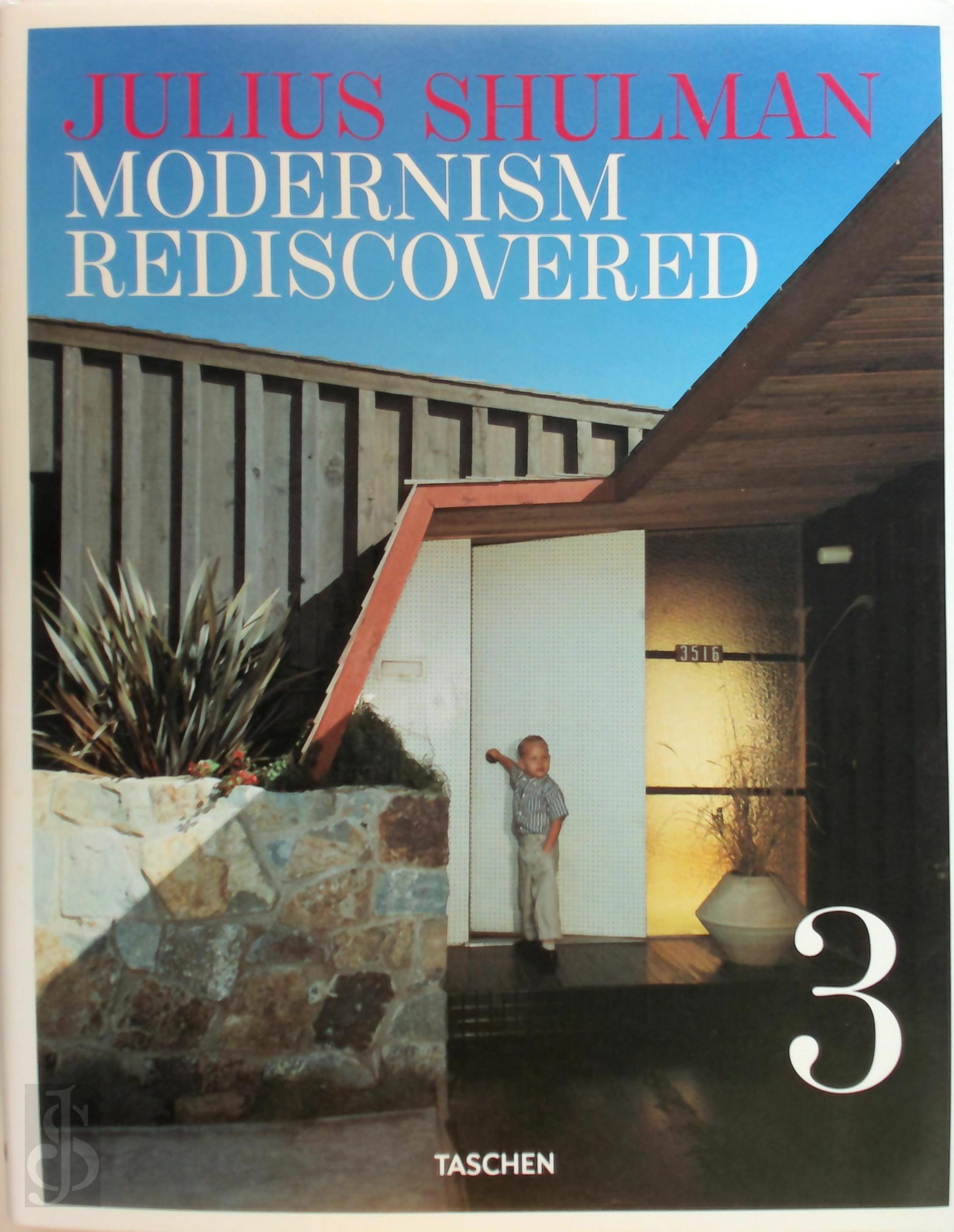 Julius Shulman 32009 - Julius Shulman - Modernism Rediscovered: Volume 3. 1964-1981