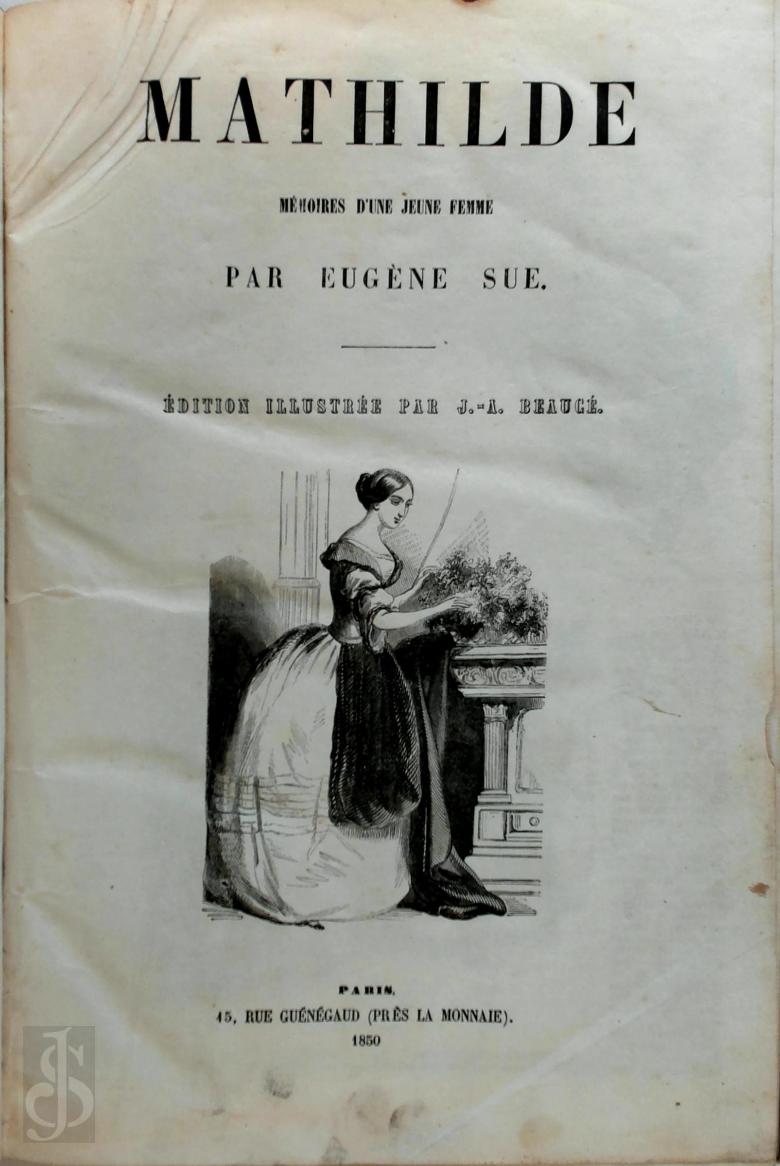 Eugene Sue 78915 - Mathilde. Mmoires d'une jeune femme