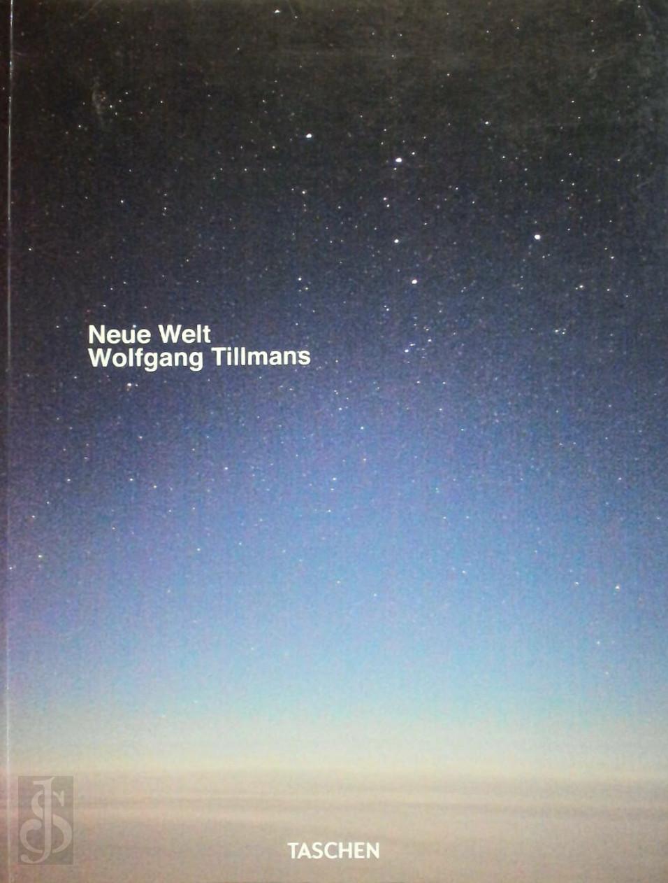 Wolfgang Tillmans 22809 - Neue Welt