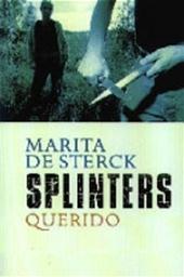 MARITA DE STERCK - Splinters