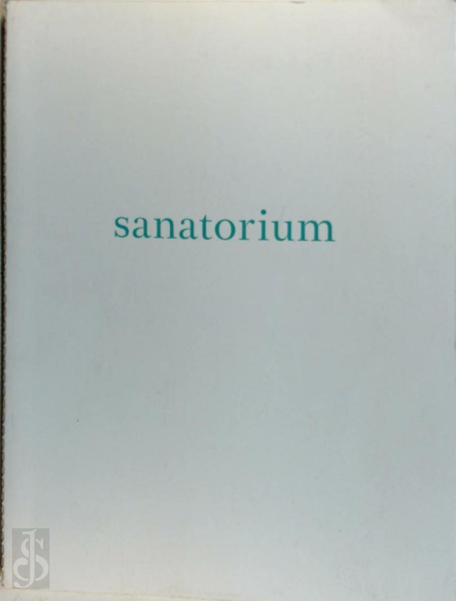 Rob Hornstra 69293, Arnold Bruggen 258367 - Sanatorium